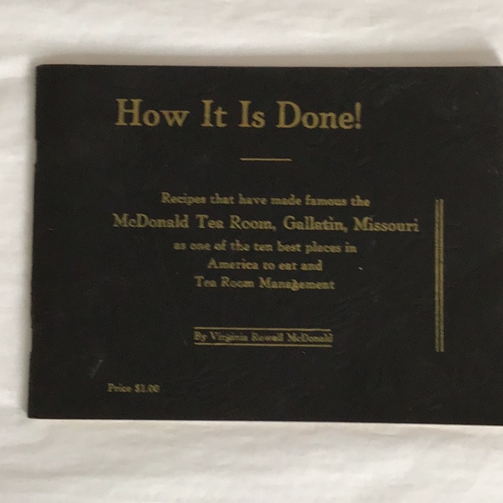 McDonald Tea Room Recipe Book Gallatin, Missouri